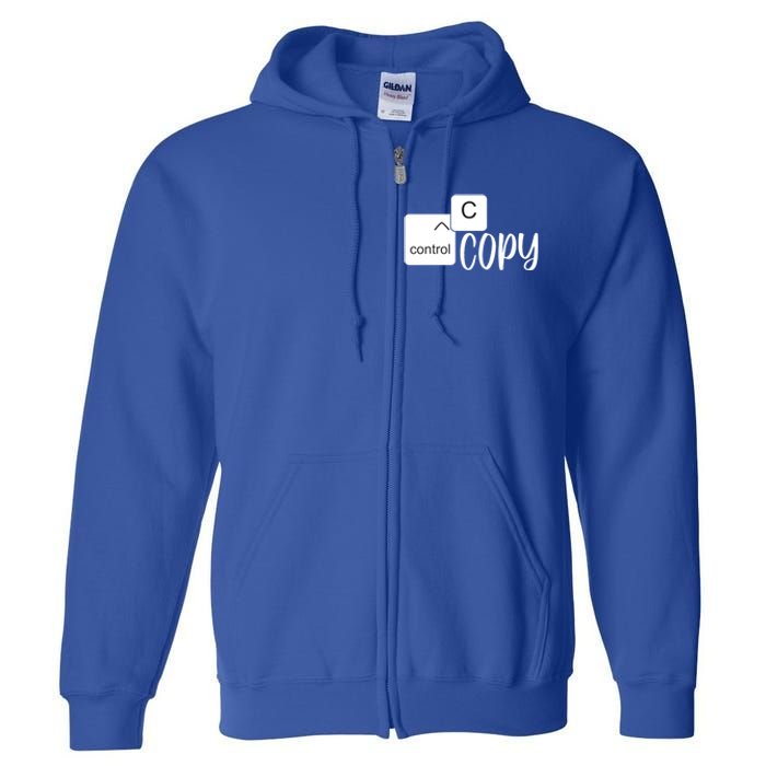 Copy Paste Ctrl C Gift Family Matching Father Daughter Son Gift Full Zip Hoodie