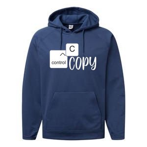 Copy Paste Ctrl C Gift Family Matching Father Daughter Son Gift Performance Fleece Hoodie