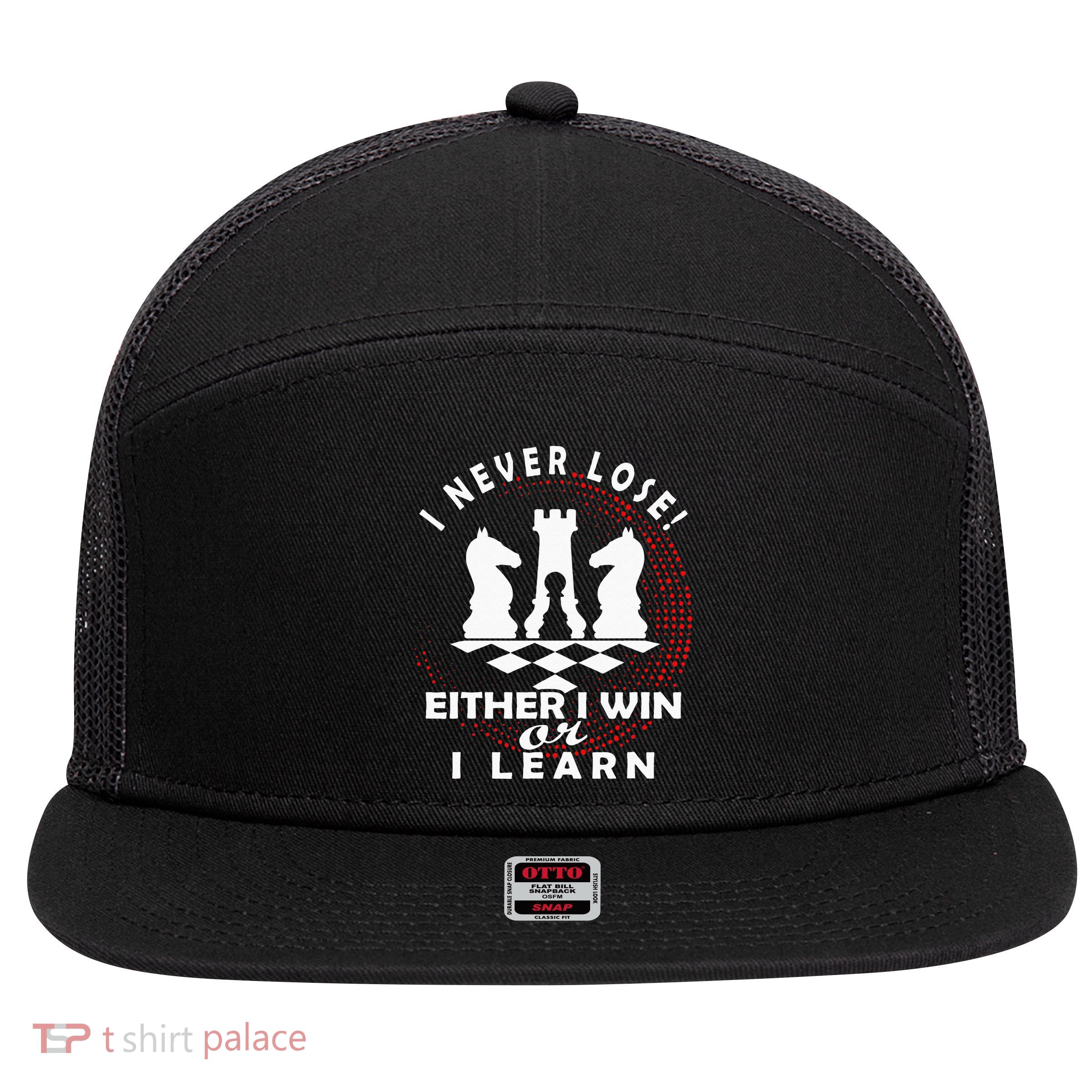 Chess Player Chess Board I Lost Never 7 Panel Mesh Trucker Snapback Hat