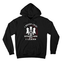 Chess Player Chess Board I Lost Never Hoodie