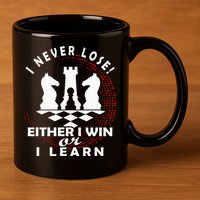 Chess Player Chess Board I Lost Never 11oz C Handle Ceramic Mug