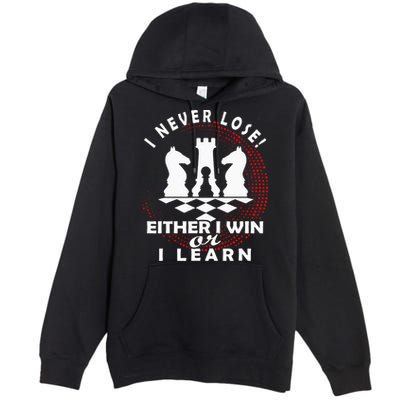 Chess Player Chess Board I Lost Never Premium Pullover Hoodie
