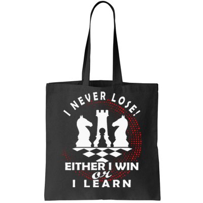 Chess Player Chess Board I Lost Never Tote Bag