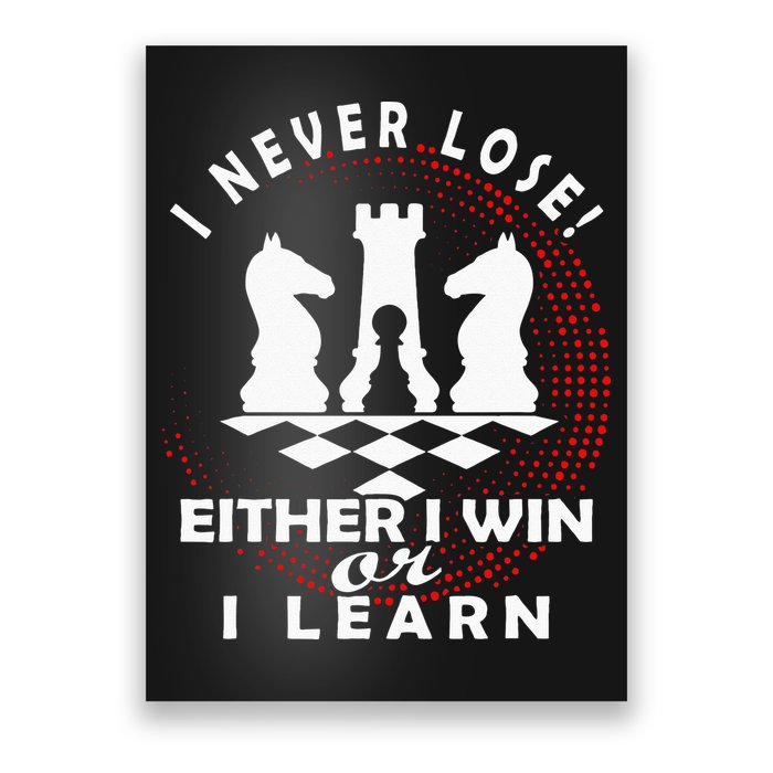 Chess Player Chess Board I Lost Never Poster