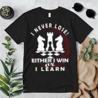 Chess Player Chess Board I Lost Never Premium T-Shirt