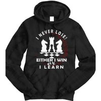 Chess Player Chess Board I Lost Never Tie Dye Hoodie