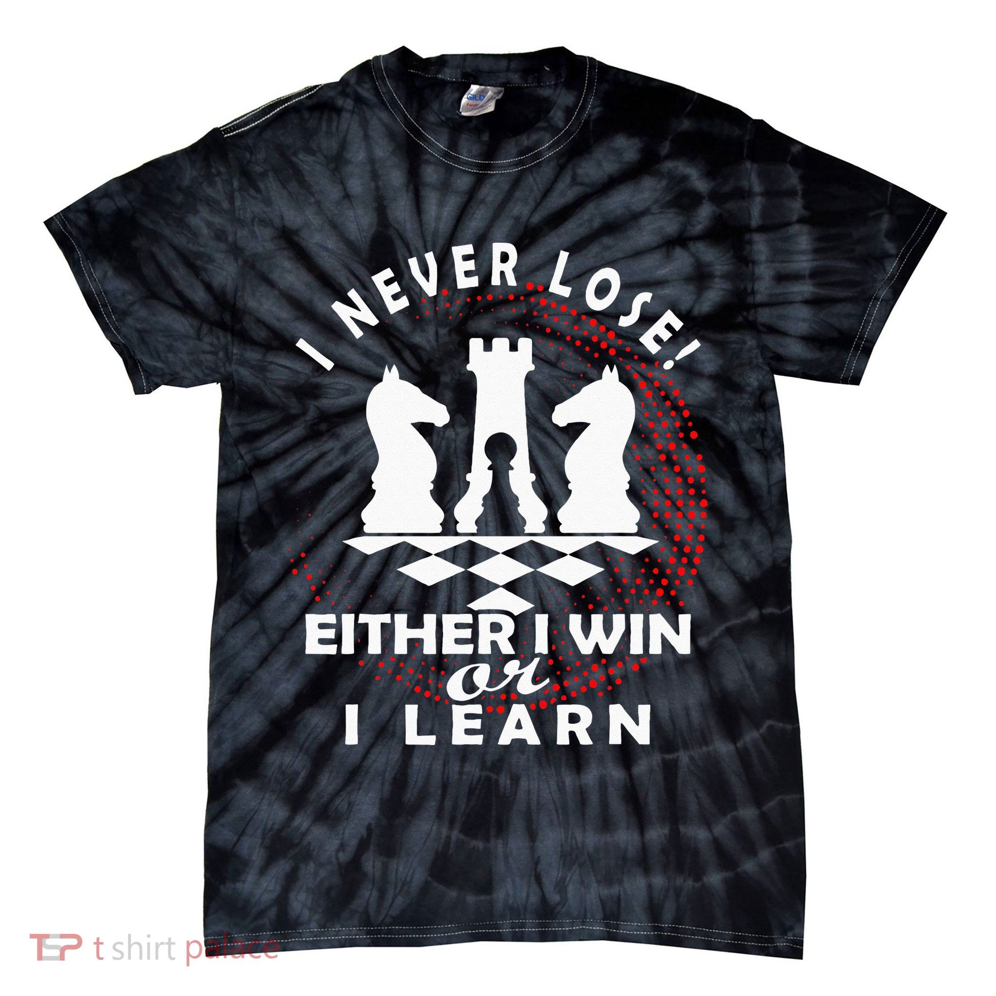 Chess Player Chess Board I Lost Never Tie-Dye T-Shirt