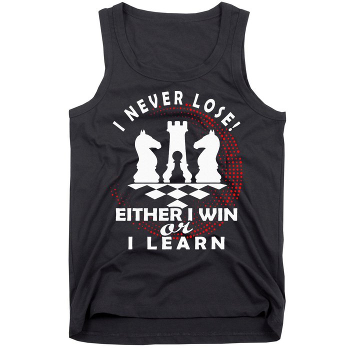 Chess Player Chess Board I Lost Never Tank Top