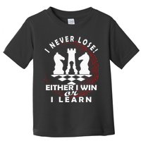Chess Player Chess Board I Lost Never Toddler T-Shirt