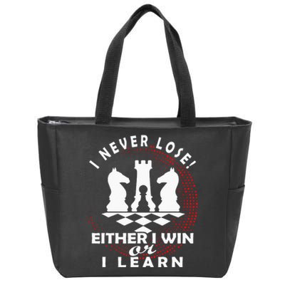 Chess Player Chess Board I Lost Never Zip Tote Bag