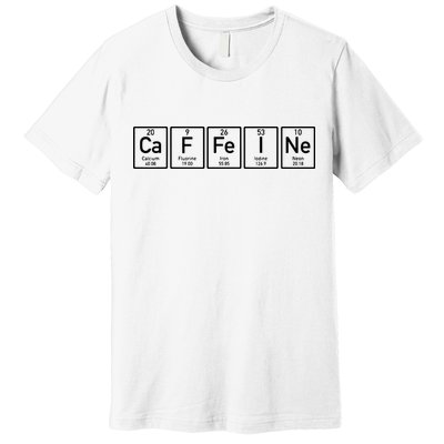 Caffeine Periodictable Coffee Premium T-Shirt
