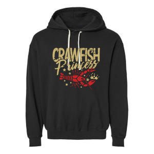 Crawfish Princess Cajun Boil Crayfish Party Wo Girl Garment-Dyed Fleece Hoodie