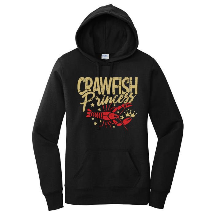 Crawfish Princess Cajun Boil Crayfish Party Wo Girl Women's Pullover Hoodie