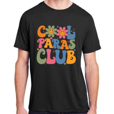 Cool Paras Club Paraprofessional Paraeducator Back To School Adult ChromaSoft Performance T-Shirt