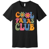 Cool Paras Club Paraprofessional Paraeducator Back To School Premium T-Shirt