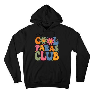 Cool Paras Club Paraprofessional Paraeducator Back To School Tall Hoodie