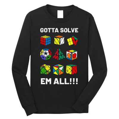 Competitive Puzzle Cube Gotta Solve Em All Speed Cubing Long Sleeve Shirt