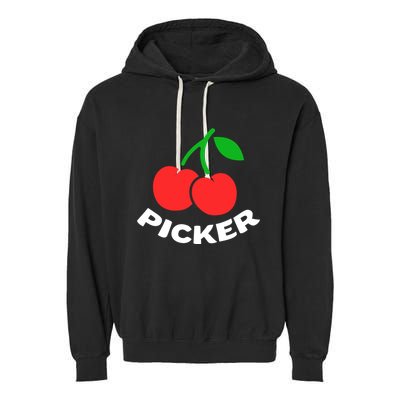 Cherry Picker Cherries Fruit Picking Garment-Dyed Fleece Hoodie