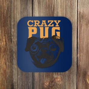 Crazy Pug Coaster