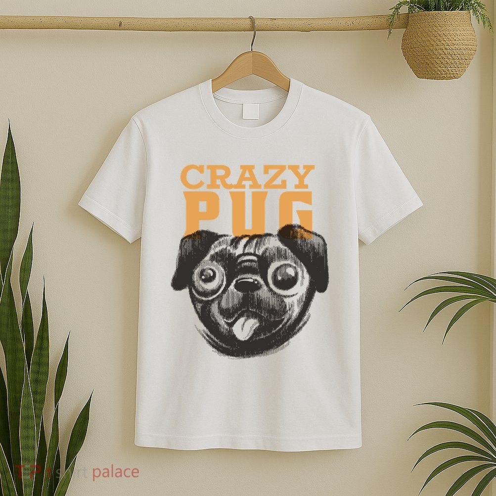 Crazy Pug T-Shirt