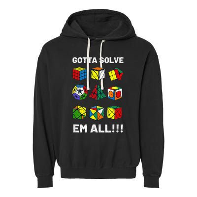 Competitive Puzzle Cube Gotta Solve Em All Speed Cubing Garment-Dyed Fleece Hoodie