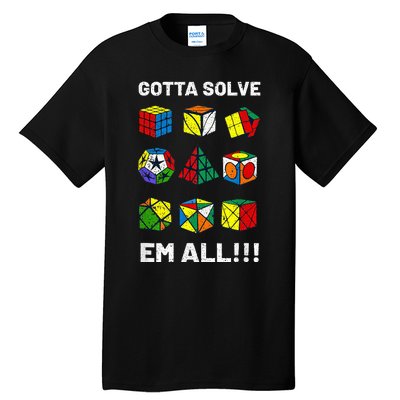 Competitive Puzzle Cube Gotta Solve Em All Speed Cubing Tall T-Shirt