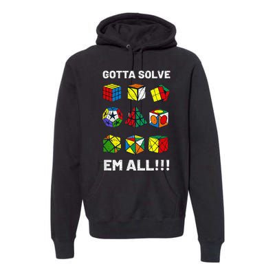 Competitive Puzzle Cube Gotta Solve Em All Speed Cubing Premium Hoodie