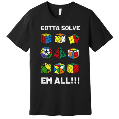 Competitive Puzzle Cube Gotta Solve Em All Speed Cubing Premium T-Shirt