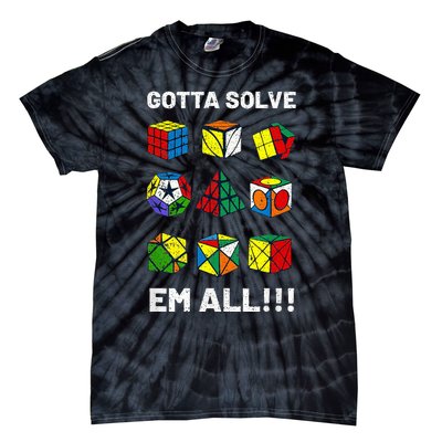 Competitive Puzzle Cube Gotta Solve Em All Speed Cubing Tie-Dye T-Shirt