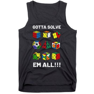 Competitive Puzzle Cube Gotta Solve Em All Speed Cubing Tank Top