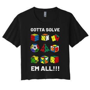 Competitive Puzzle Cube Gotta Solve Em All Speed Cubing Women's Crop Top Tee