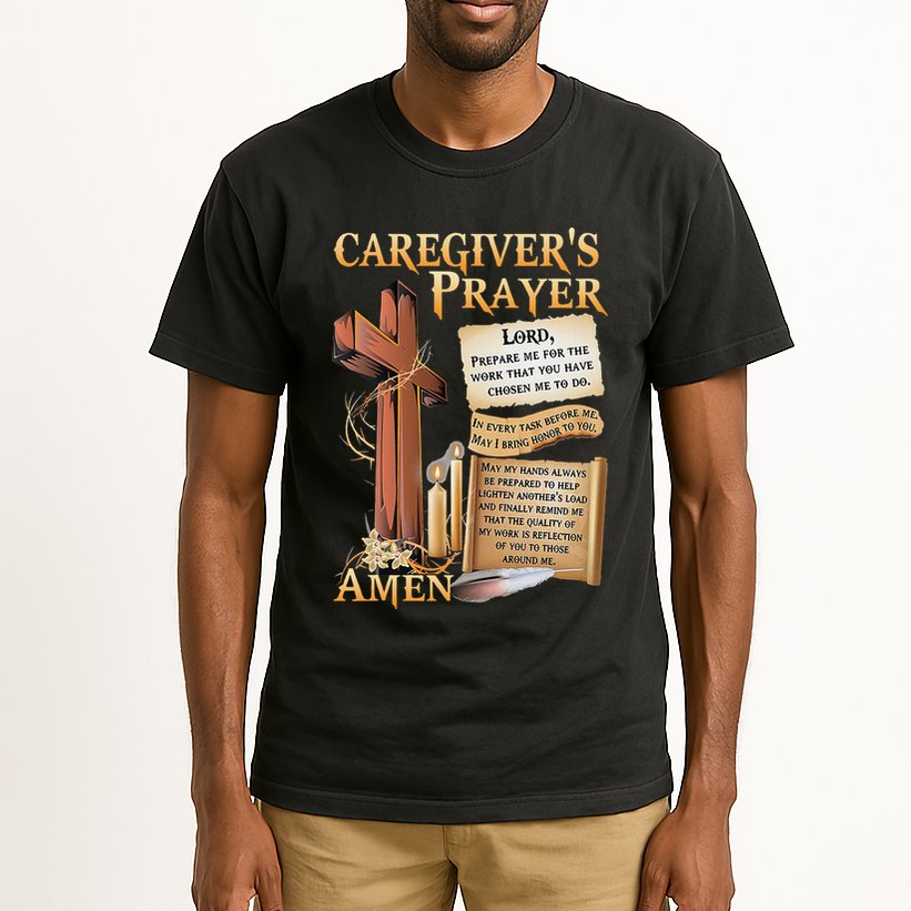 CaregiverS Prayer Christian Cross Faith Hope Love Jesus Tall T-Shirt