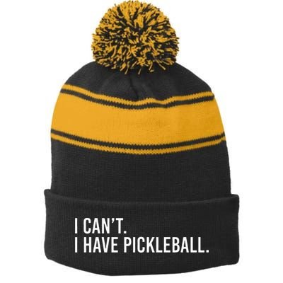 Cool Pickleball Coach With Saying I Cant I Have Pickleball Stripe Pom Pom Beanie