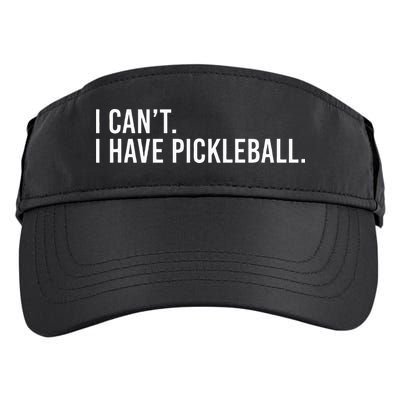 Cool Pickleball Coach With Saying I Cant I Have Pickleball Adult Drive Performance Visor