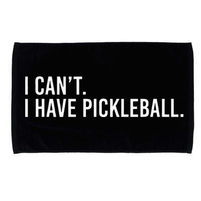 Cool Pickleball Coach With Saying I Cant I Have Pickleball Microfiber Hand Towel