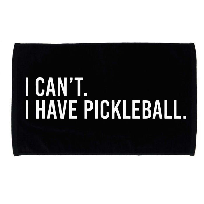 Cool Pickleball Coach With Saying I Cant I Have Pickleball Microfiber Hand Towel
