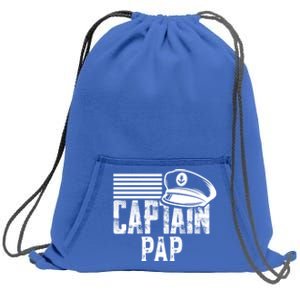 Captain Pap Cute Gift Sailing Captain Hat Boat Owner Boating Meaningful Gift Sweatshirt Cinch Pack Bag