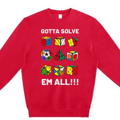 Competitive Puzzle Cube Gotta Solve Em All Speed Cubing Premium Crewneck Sweatshirt