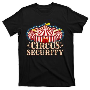 Circus Party Circus Security T-Shirt