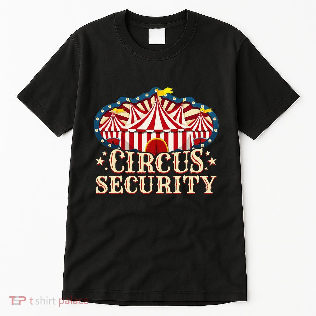Circus Party Circus Security Tall T-Shirt