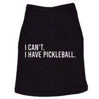 Cool Pickleball Coach With Saying I Can't I Have Pickleball Doggie Tank