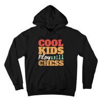Cool Play Chess Player Chess Board Chess Lovers Tall Hoodie
