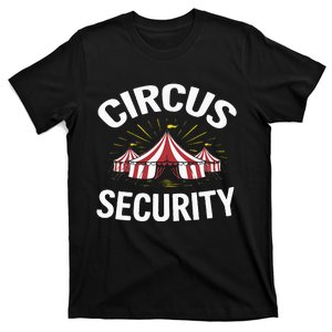 Circus Party Circus Security T-Shirt