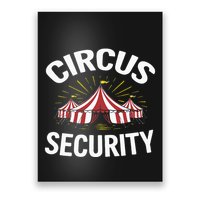 Circus Party Circus Security Poster