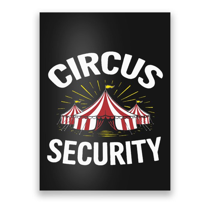 Circus Party Circus Security Poster