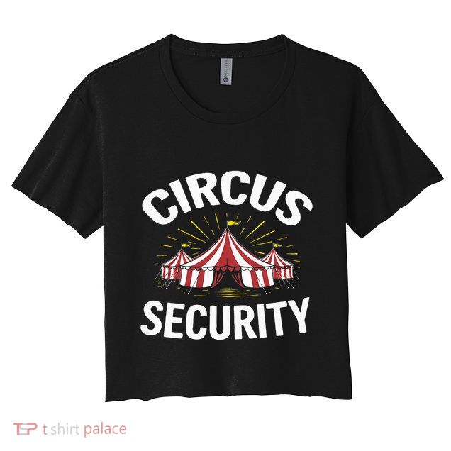 Circus Party Circus Security Crop Top