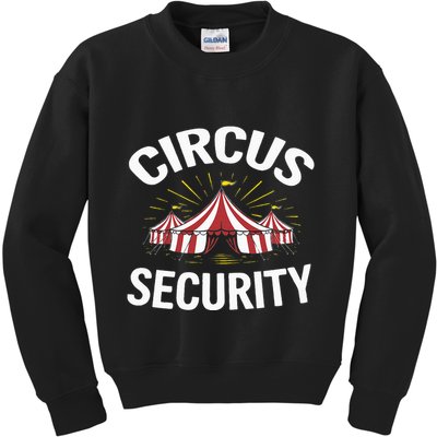 Circus Party Circus Security Kids Sweatshirt