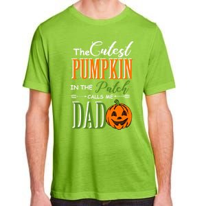 Cutest Pumpkin Calls Me Dad Halloween Matching Gift Cool Gift Adult ChromaSoft Performance T-Shirt