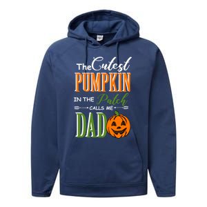 Cutest Pumpkin Calls Me Dad Halloween Matching Gift Cool Gift Performance Fleece Hoodie