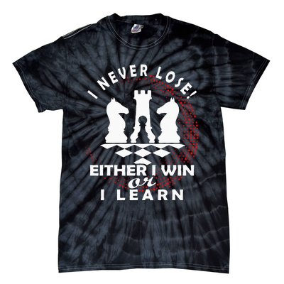 Chess Player Chess Board I Lost Never Tie-Dye T-Shirt